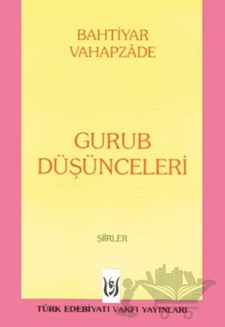 Gurub Düşünceleri – Bahtiyar Vahapzade – Tedev Yayınları kitap kapağı