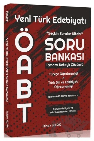 Atak ÖABT Türkçe - Türk Dili Edebiyatı Yeni Türk Edebiyatı Soru Bankası Çözümlü – İshak Atak – Atak Yayınları kitap kapağı