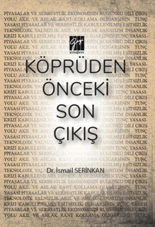 Köprüden Önceki Son Çıkış – İsmail Serinkan – Gazi Kitabevi kitap kapağı