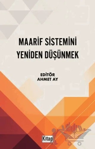 Maarif Sistemini Yeniden Düşünmek – Ahmet Ay – Kitap Dünyası Yayınları kitap kapağı