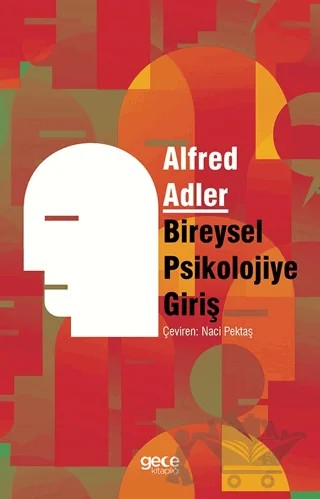 Bireysel Psikolojiye Giriş – Alfred Adler – Gece Kitaplığı kitap kapağı
