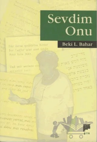Sevdim Onu – Beki L. Bahar – Pan Yayıncılık kitap kapağı