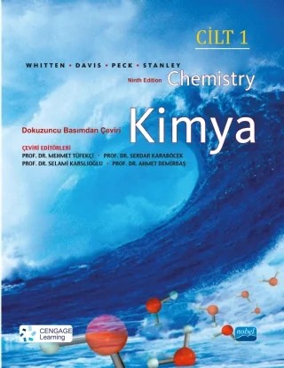 KİMYA Cilt 1 - Chemistry Cilt 1 – Kenneth W. WHITTEN, Raymond E. DAVIS, M. Larry PECK, George G. STANLEY, Brooks – Nobel Akademik Yayıncılık kitap kapağı