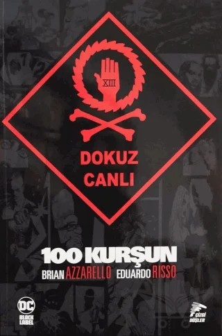 100 Kurşun Cilt 9 - Dokuz Canlı – Brian Azzarello – Çizgi Düşler Yayınevi kitap kapağı