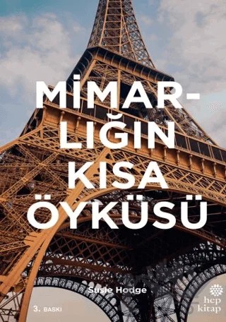 Mimarlığın Kısa Öyküsü – Susie Hodge – Hep Kitap kitap kapağı
