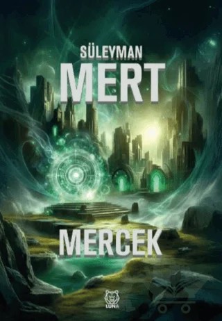 Mercek – Süleyman Mert – Luna Yayınları kitap kapağı