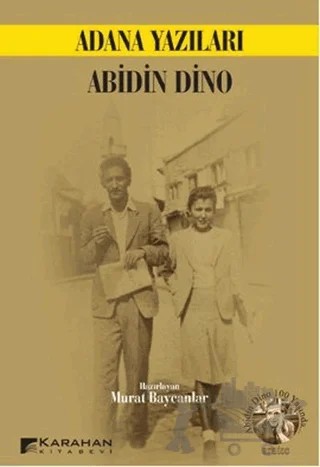 Adana Yazıları – Abidin Dino – Karahan Kitabevi kitap kapağı