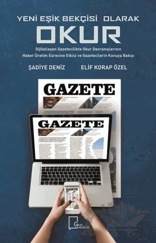 Yeni Eşik Bekçisi Olarak Okur – Elif Korap Özel, Şadiye Deniz – Gece Akademi kitap kapağı