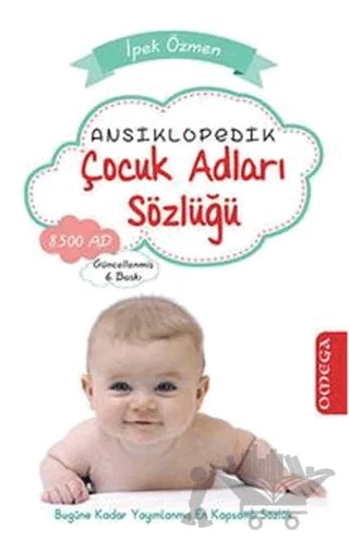 Ansiklopedik Çocuk Adları Sözlüğü – İpek Özmen – Omega kitap kapağı