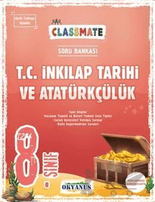 8. Sınıf Classmate T. C. İnkılap Tarihi Ve Atatürkçülük Soru Bankası – Sultan Özkaya – Okyanus Yayınları kitap kapağı