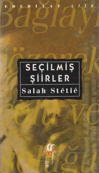 Seçilmiş Şiirler – Salah Stetie – Oğlak Yayıncılık kitap kapağı