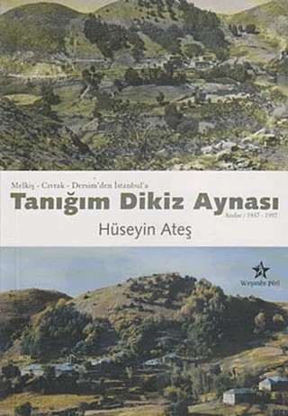 Tanığım Dikiz Aynası (Anılar 1937-1997) – Hüseyin Ateş – Peri Yayınları kitap kapağı