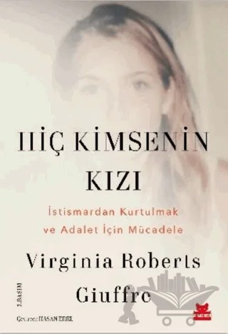 Hiç Kimsenin Kızı – Virginia Roberts Giuffre – Kırmızı Kedi Yayınevi kitap kapağı