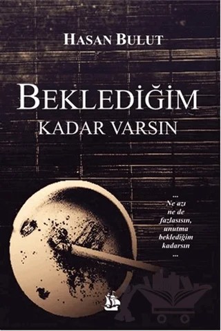 Beklediğim Kadar Varsın – Hasan Bulut – Serüven Yayınevi kitap kapağı