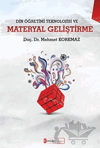 Din Öğretimi Teknolojisi ve Materyal Geliştirme – Mehmet Korkmaz – Kimlik Yayınları kitap kapağı