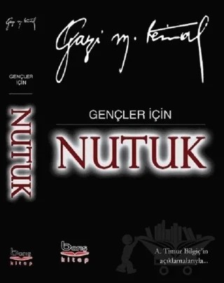 Gençler İçin Nutuk – A. Timur Bilgiç – Barış Kitap kitap kapağı