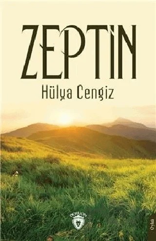 Zeptin – Hülya Cengiz – Dorlion Yayınları kitap kapağı