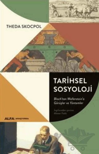Tarihsel Sosyoloji – Theda Skocpol – Alfa Yayınları kitap kapağı