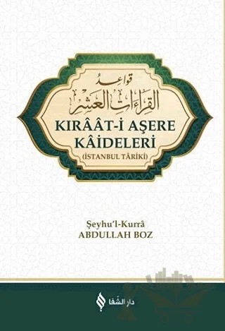 Kıraat-i Aşere Kaideleri – Abdullah Boz – Şifa Yayınevi kitap kapağı