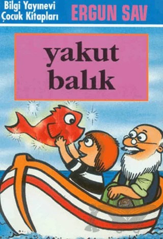 Yakut Balık – Ergun Sav – Bilgi Yayınevi kitap kapağı
