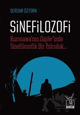 Sinefilozofi – Serdar Öztürk – Heretik Yayıncılık kitap kapağı