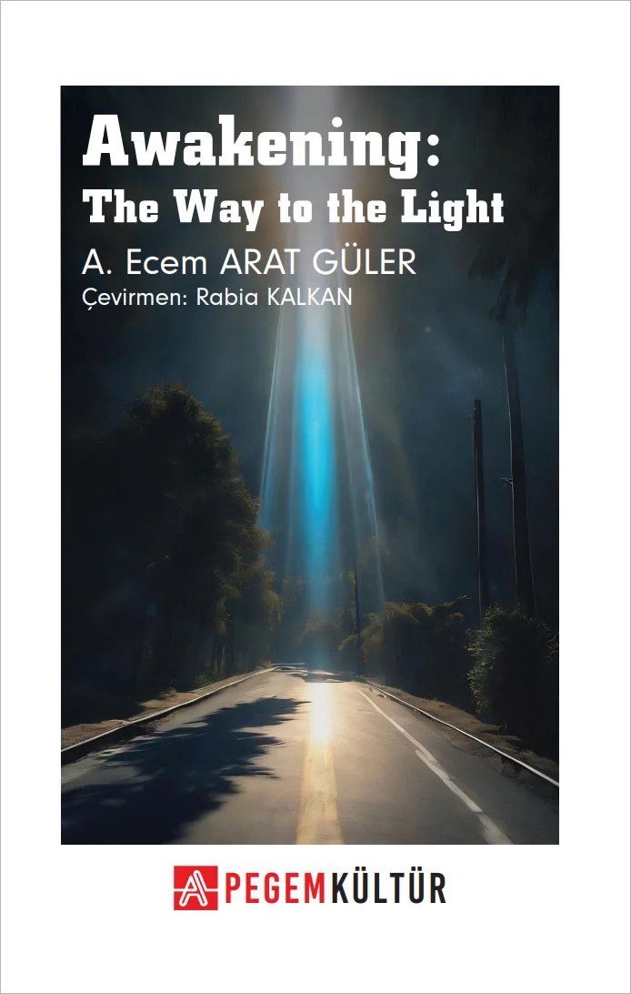 Awakening: The Way to the Light – Pegem Akademi Yayıncılık kitap kapağı