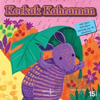 Korkak Kahraman – Joanne Partis – İş Bankası Kültür Yayınları kitap kapağı