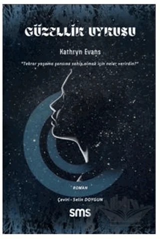Güzellik Uykusu – Kathryn Evans – Sms Yayınları kitap kapağı