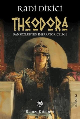 Theodora – Radi Dikici – Remzi Kitabevi kitap kapağı