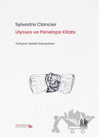 Ulysses ve Penelope Kitabı – Sylvestre Clancier – Pikaresk Yayınevi kitap kapağı