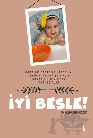 İyi Besle! – Melike Özberk Koç – İkinci Adam Yayınları kitap kapağı