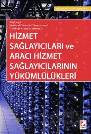 Hizmet Sağlayıcıları ve Aracı Hizmet Sağlayıcılarının Yükümlülükleri – Harun Demirbaş – Seçkin Yayıncılık kitap kapağı