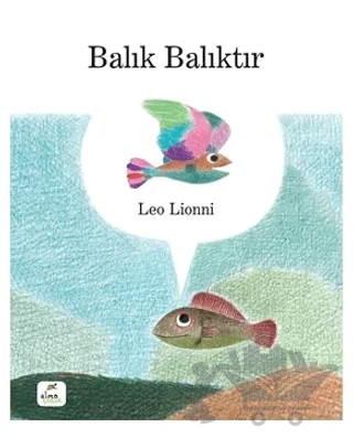 Balık Balıktır – Leo Lionni – Elma Çocuk kitap kapağı