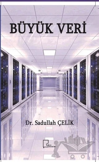Büyük Veri – Sadullah Çelik – Gece Akademi kitap kapağı