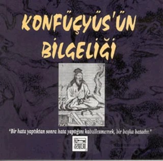 Konfüçyüs’ün Bilgeliği – Kolektif – Anahtar Kitaplar Yayınevi kitap kapağı