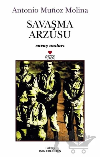 Savaşma Arzusu – Antonio Munoz Molina – Can Yayınları kitap kapağı