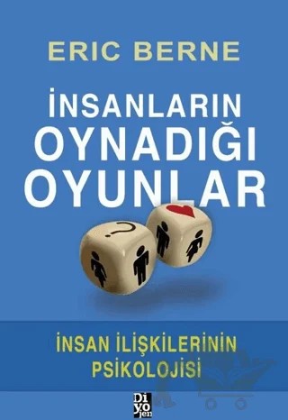 İnsanların Oynadığı Oyunlar – Eric Berne – Diyojen Yayıncılık kitap kapağı