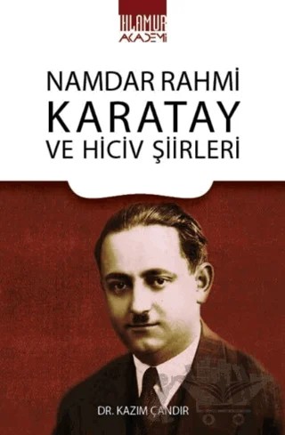 Namdar Rahmi Karatay Ve Hiciv Şiirleri – Kazım Çandır – Ihlamur Akademi kitap kapağı