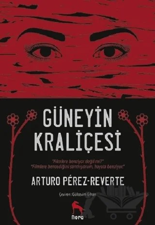 Güneyin Kraliçesi – Arturo Perez Reverte – Nora Kitap kitap kapağı