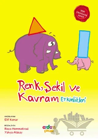 Okul Öncesi Renk Şekil ve Kavram Etkinlikleri – Elif Konar – Erdem Çocuk kitap kapağı