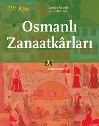 Osmanlı Zanaatkarları – Suraiya Faroqhi – Kitap Yayınevi kitap kapağı