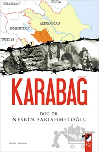 Karabağ – Nesrin Sarıahmetoğlu Karagür – IQ Kültür Sanat Yayıncılık kitap kapağı