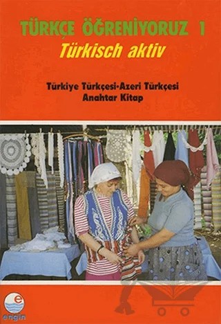 Türkçe Öğreniyoruz 1 Türkiye Türkçesi - Azeri Türkçesi – Kolektif – Engin Yayınevi kitap kapağı