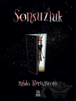 Sonsuzluk – Pablo Bernasconi – İthaki Çocuk Yayınları kitap kapağı