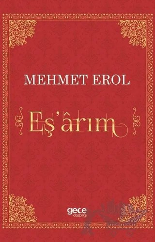 Eş’arım – Mehmet Erol – Gece Kitaplığı kitap kapağı