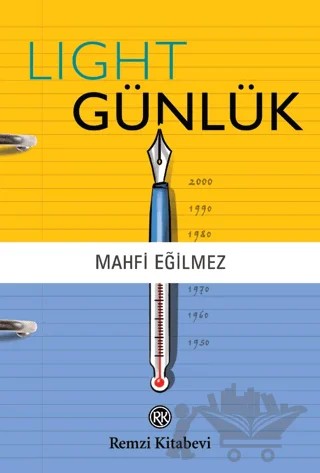 Light Günlük – Mahfi Eğilmez – Remzi Kitabevi kitap kapağı