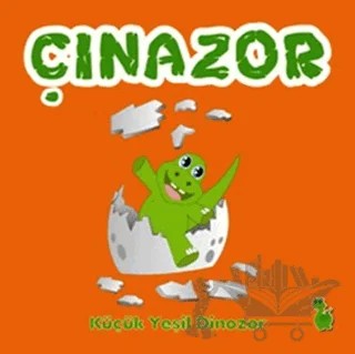 Çınazor - Küçük Yeşil Dinazor – Gönül Simpson – Yeşil Dinozor kitap kapağı