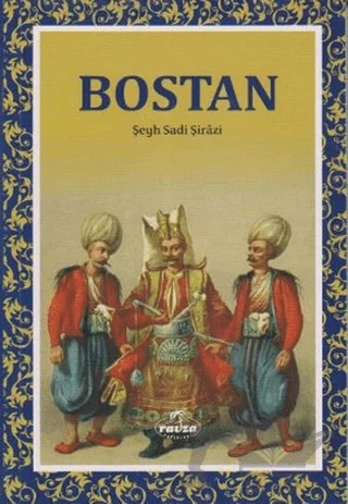 Bostan – Şirazlı Şeyh Sadi – Ravza Yayınları kitap kapağı