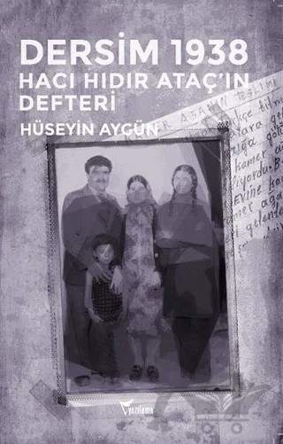 Dersim 1938 – Hüseyin Aygün – Yazılama Yayınevi kitap kapağı