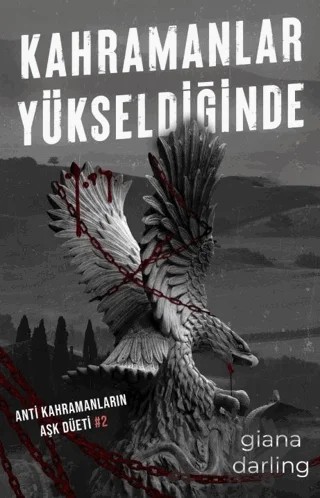 Kahramanlar Yükseldiğinde – Giana Darling – Lapis Kitap kitap kapağı